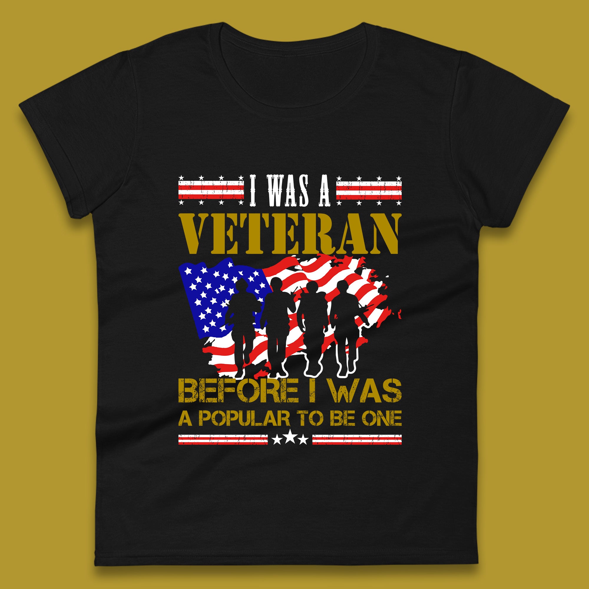 

I Was A Veteran Before I Was A Popular To Be One Lest We Forget British Armed Forces Remembrance Day Womens Tee T Shirt Mens Tops Unisex Top 3XL