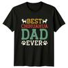 Best Chihuahua Dad Ever Unisexs TShirt Chihuahua Dog Fathers Day Gift For Him