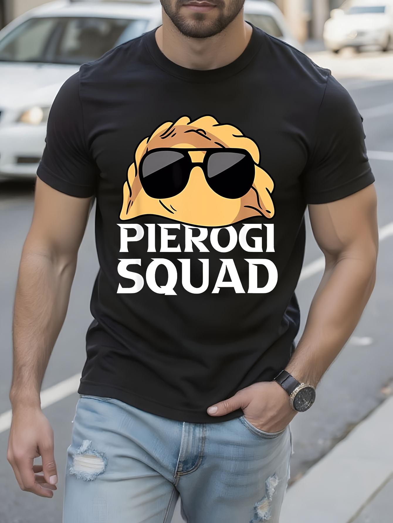 Pierogi Squad Polish Food Tshirt Funny Pierogi Lover Grap... XXXL