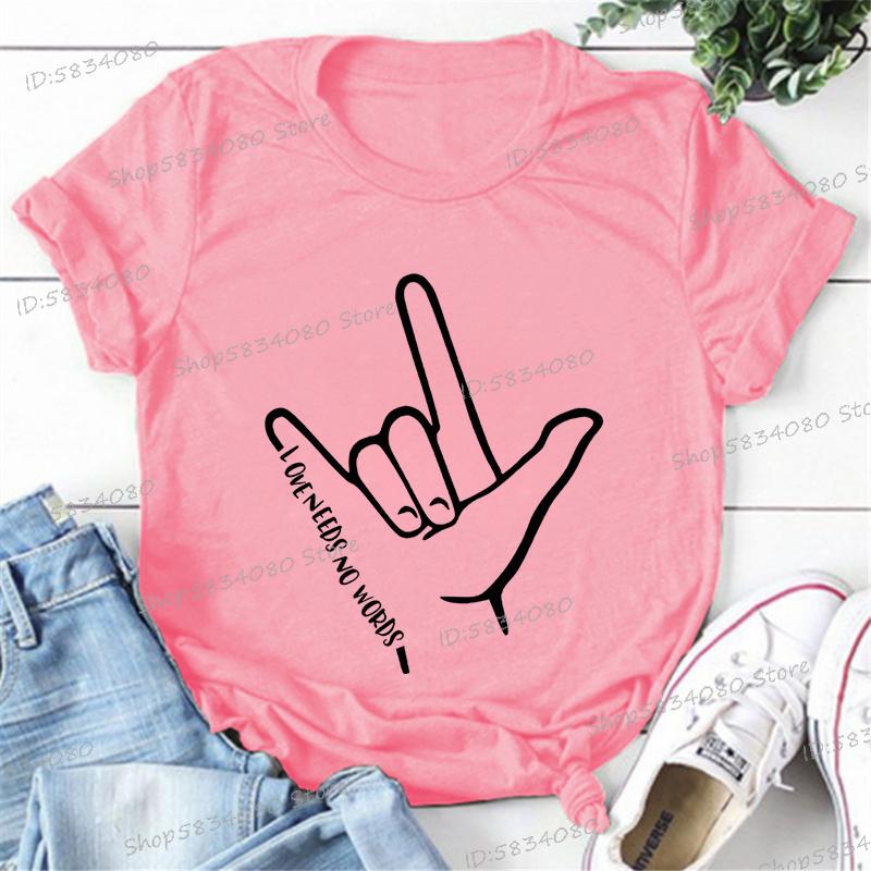 Love Needs No Words Graphic T Shirts Women Hand Sign Autism Awareness Shirt Language Tshirt Autism Support Funny Classic Tops