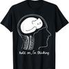 Funny Cat Brain Hold On I'm Thinking Graphic T-Shirt