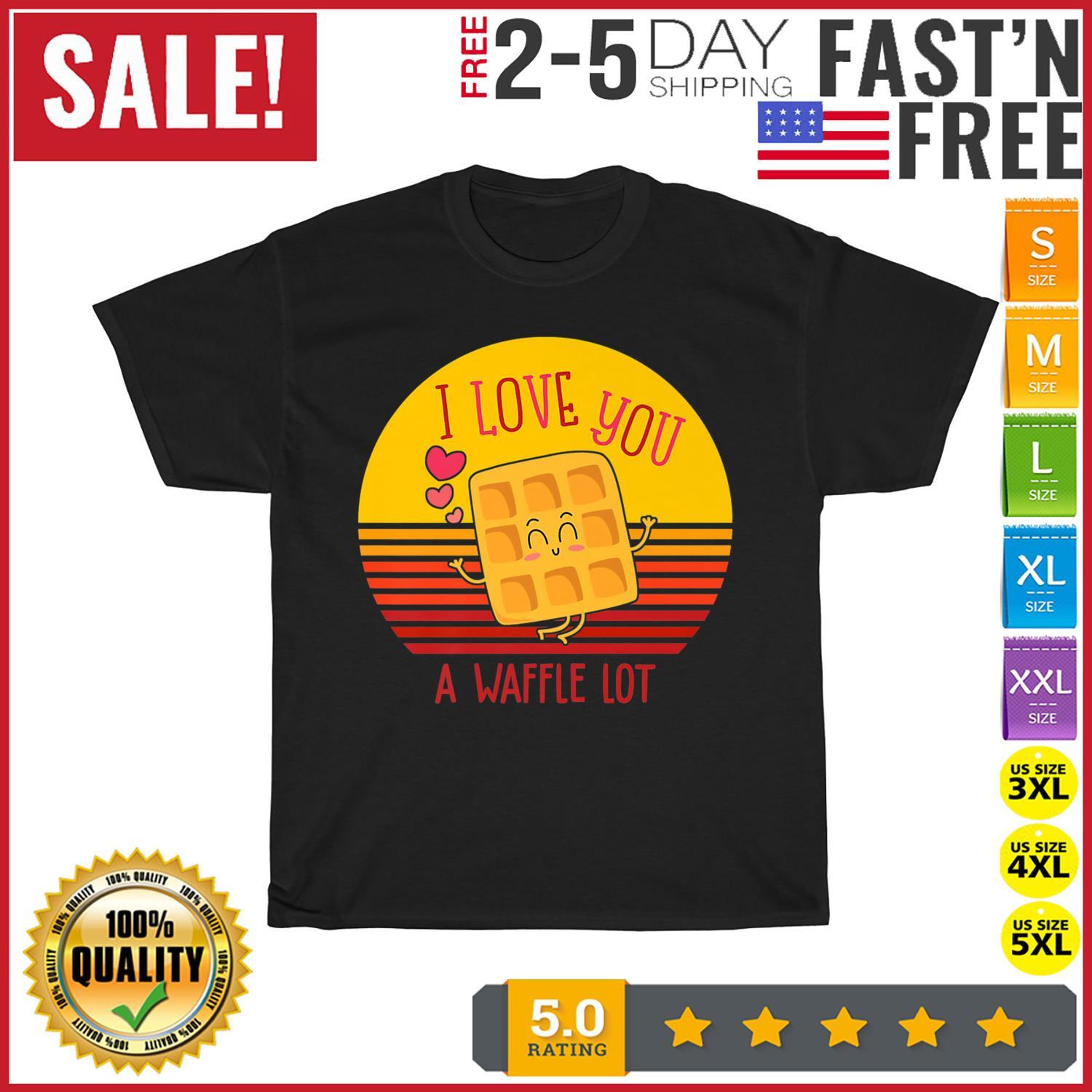 Love You A Waffle Lot Kawaii Valentines Day Retro Vintage T Shirt Mens Womens Tees Top Unisex Premium 4XL