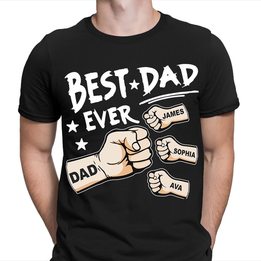 Best Dad Ever Personalised Fathers Day T Shirt Birthday Novelty Gift FD 2T1A1