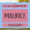 Maurice by E M Forster Hardback Book 9781399736206