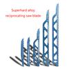 Wood Pruning Reciprocating Saw Cutter 9inch To 20inch Length Reciprocating Saw Cutter 15/16/20/32/36TPI