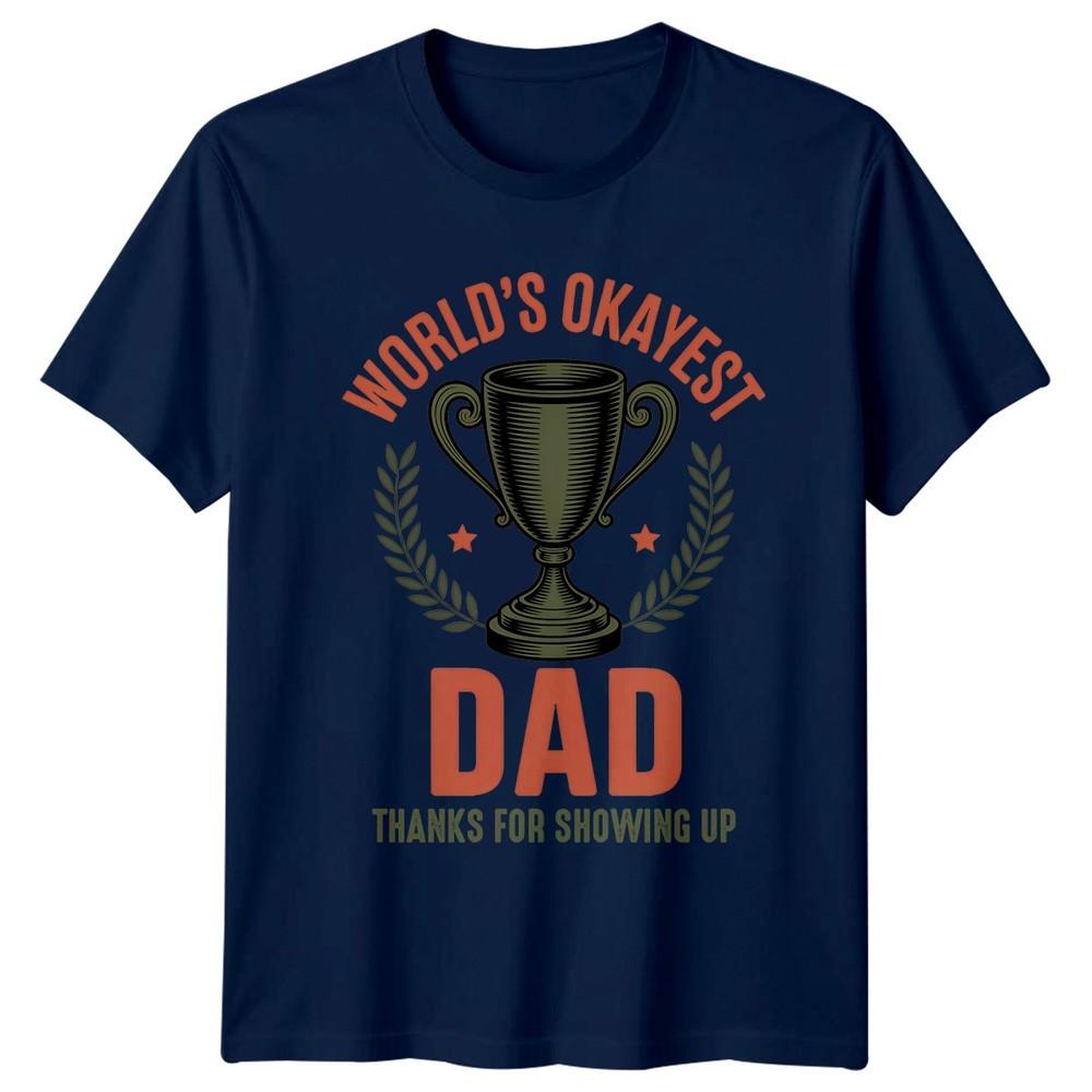 Worlds Okayest Dad Thanks For Unisexs TShirt Humorous Fatherhood Fathers Day