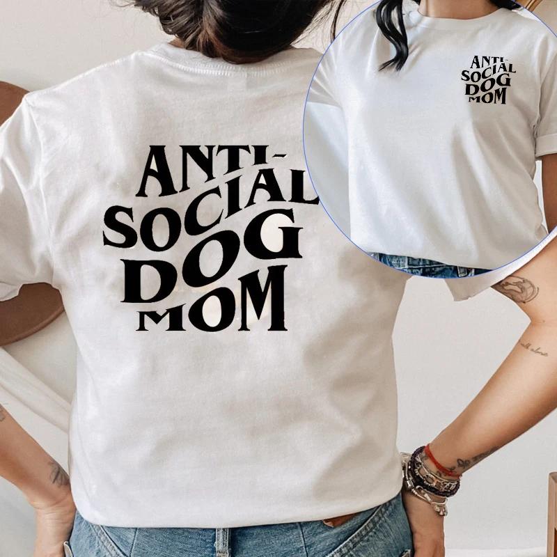 Anti-Sozialer Hunde-Mama T-Shirt Damen Druck Vorder- und Rückseite Lustiges Grafik T-Shirt Hunde-Mama Liebhaber T-Shirt Kurzarm Damen Kleidung
