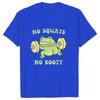 No Squats No Booty Letter Pattern Tshirts Unisex Women Unisex Casual Loose Round Neck Creative Personalized Shirts Street Harajuku