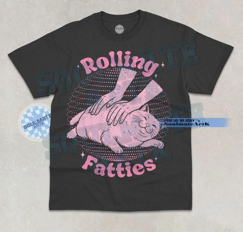 Rolling Fatties T-Shirt Funny Meme Fat Cat Lover Joke Hilarious Graphic Shirt S