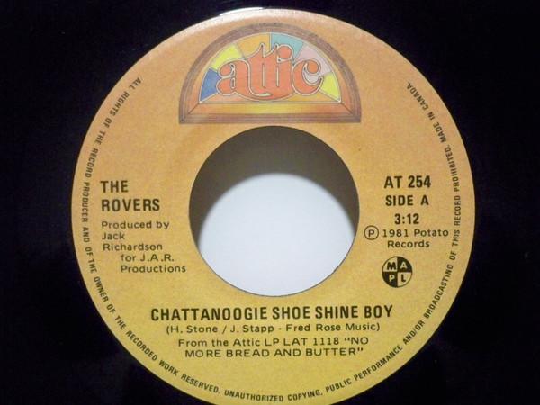 

7-дюймовая пластинка ROVERS - Chattanoogie Shoe Shine Boy AT254 ATTIC 1981 Канада Кантри/Фолк Б/У