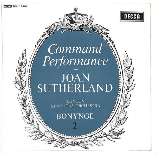 

7inch Record JOAN SUTHERLAND - LONDON SYMPHONY O - Command Performance 2 CEP5522 Decca 1963 UK Classical Used
