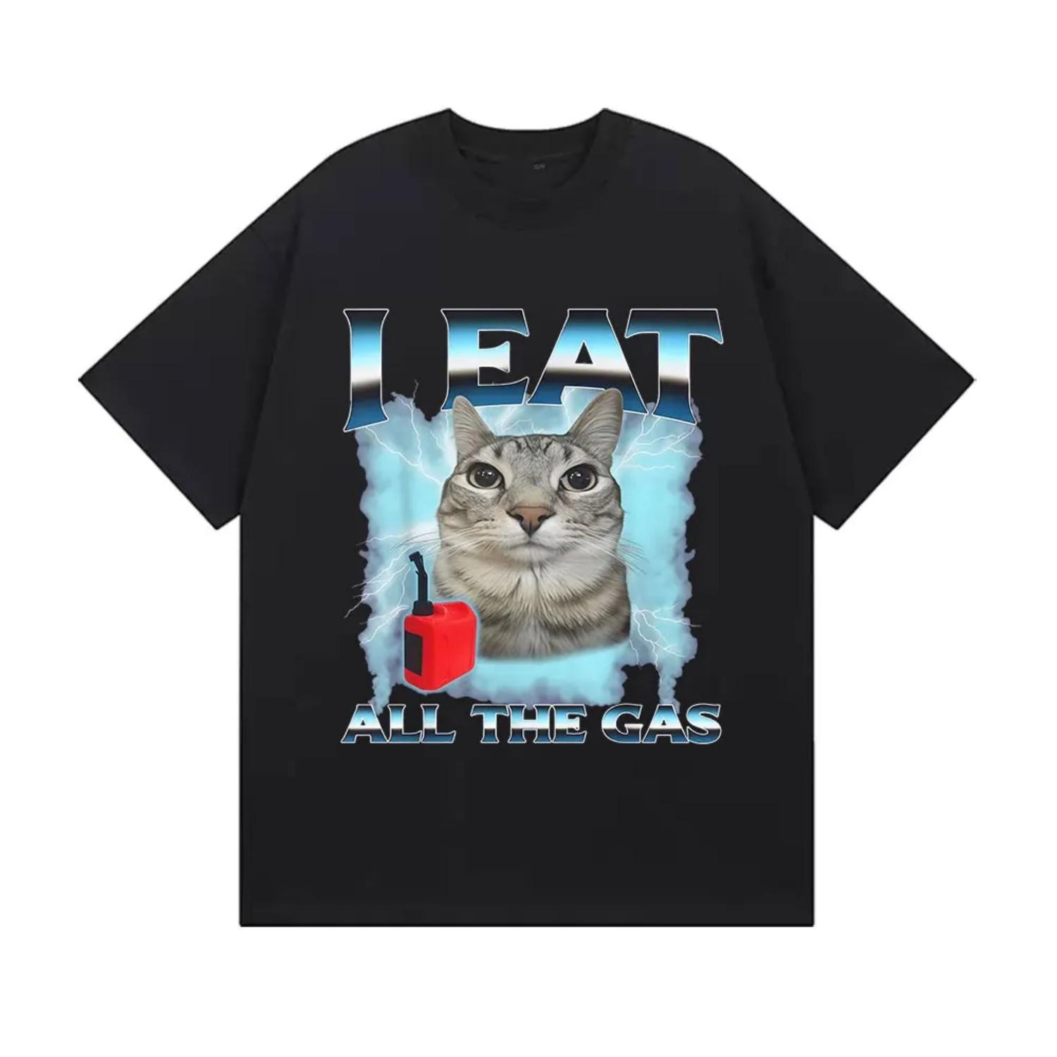 

Funny Cute Cat Graphic Meme T-shirts I Eat All The Gas Casual Short Sleeve T-shirt Fashion High Quality Cotton T Shirt S чёрный