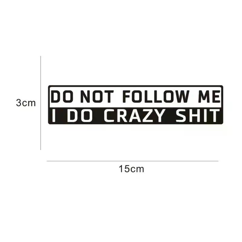 1 Pc 15*3cm Funny Car Sticker Do Not Follow Me Reflective Auto Sticker Decal Car Accessories