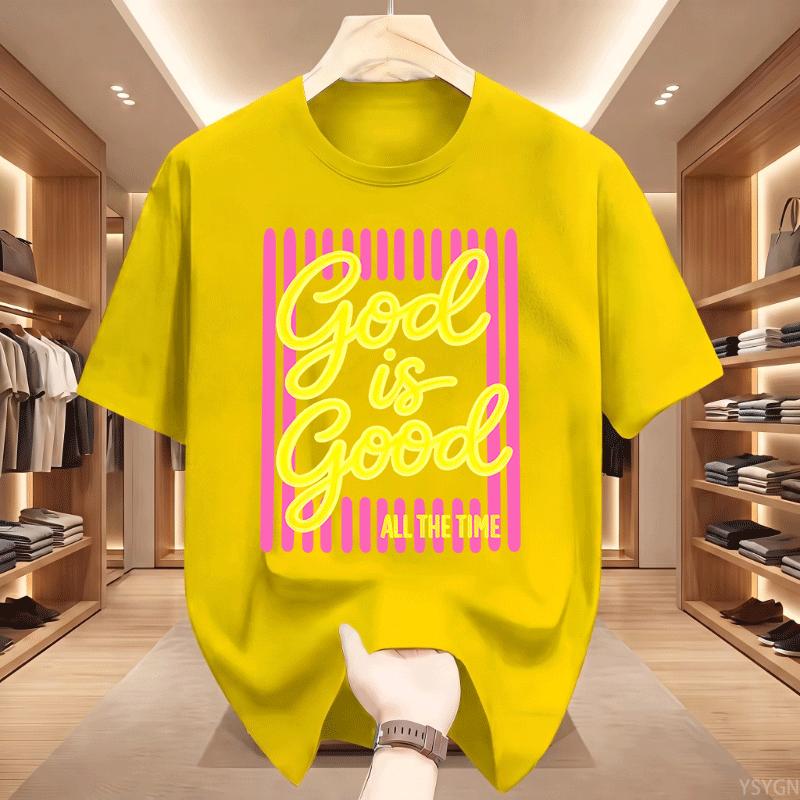 God Is Good All The Time Tee Cute Christian Tshirt Faith Based Tshirts Unisex Unisex Cotton Short Sleeve Round Neck Tees Clothing