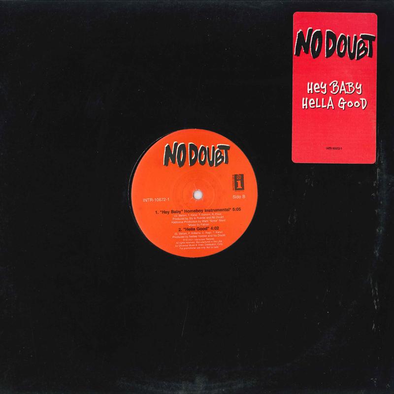 12inch Record NO DOUBT - Hey Baby / Hella Good INTR106721 INTERSCOPE 2001 US Rap & Hip-Hop/R&B Used