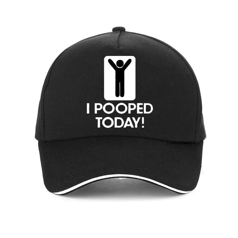 Funny I Pooped Today baseball cap Harajuku Hip Hop caps summer Casual Unisex golf hats