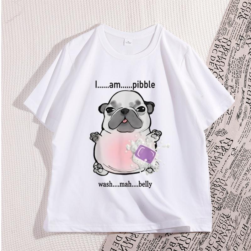 I Am Pibble Wash My Belly T Shirt High Quality Funny Dog Meme Tshirt Humorous Graphic TShirts Cotton Short Sleeve Streetwear