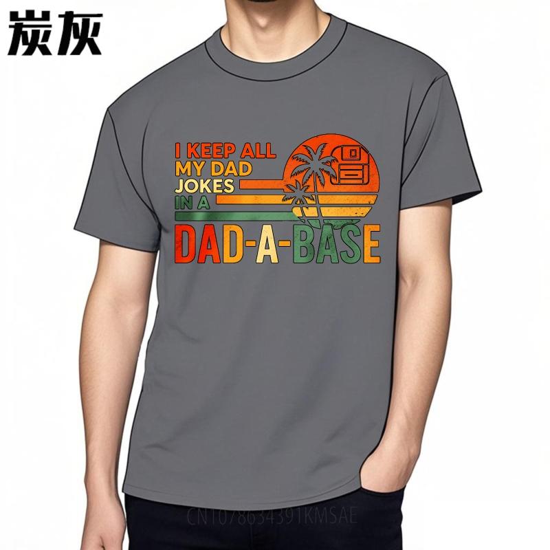 Black Summer Unisex T Shirt I Keep All My Dad Jokes In A Dad A Base Short Sleeve Cotton Crew Neck Tee Shirt Teeshirt Male