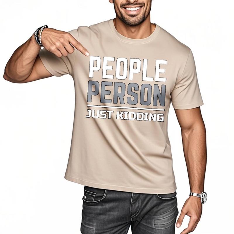 Tshirts for Men Printed For Men Crew Neck T Shirt Fashion People Person Just Kidding Anime Women Tees Trendy Tshirt ONeck