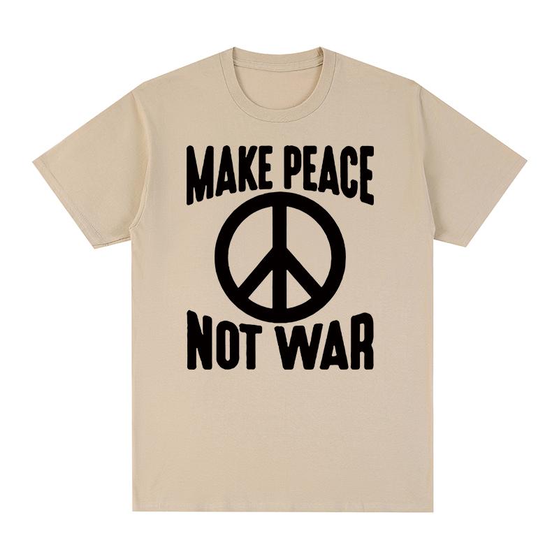 Make Love Not War Vintage Women Tshirt Stop The Wars No War Graphic Novelty Cotton Unisex T Shirt New TEE TSHIRT Womens Tops
