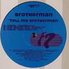 12inch Record BROTHERMAN  Tell Me Brotherman NPT38 Nepenta 2003 UK Dance  Electronica Used