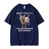 I Am Contaminated Cat with Radiation Funny Japanese Meme T-shirts Men Women's Fashion Pure Cotton Comfort Oversized T Shirt Tops
