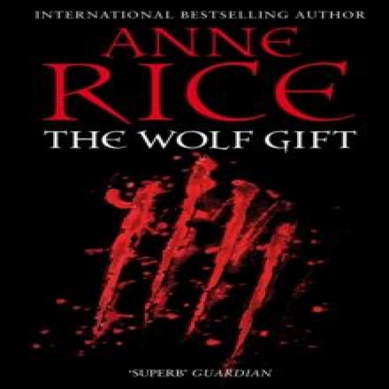 The Wolf Gift by Anne Rice Paperback Book 9780099574828