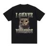 J'ai Soif de Violence Meme Chat Drôle T-shirt Hommes Femmes Mode Rétro Manches Courtes T-shirts Été Hauts 100% Coton T-shirt Streetwear