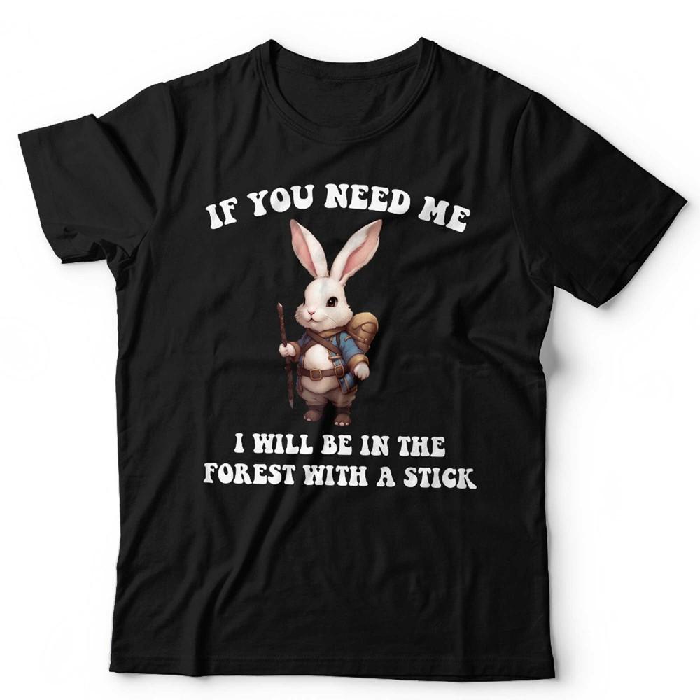 If You Need Me I Will Be In The Forest Unisex Kids T Shirt Cute Animal DD Fan
