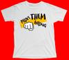 Prove Them Wrong White Shirt Me Against The World Quotes Mothers Day Fathers Day Gifts Attitude Summer Time