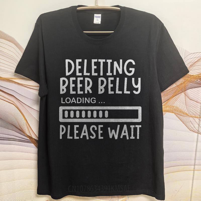 Plus Size Summer For Her T Shirt Deleting Beer Belly Loading Please Wait Short Sleeve Breathable O Neck Tees Cotton Top Tees