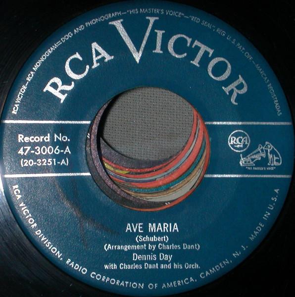 

7inch Record DENNIS DAY - Ave Maria / Bless This House 473006B RCA Victor US Jazz Used