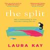 The Split by Laura Kay Paperback Book 9781529409826