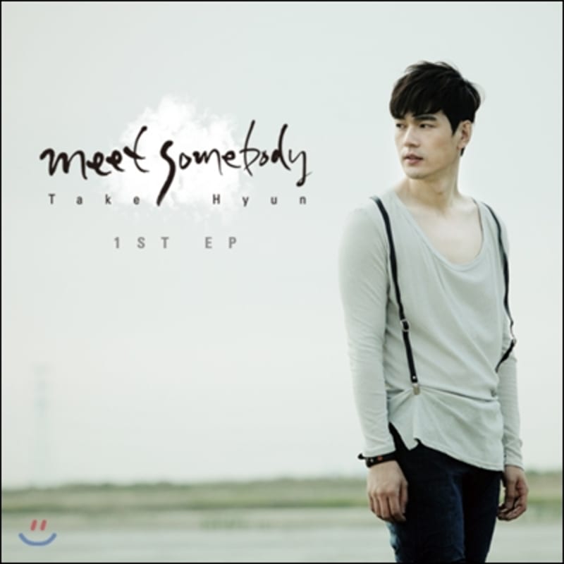 

Take Hyun - Meet Somebody