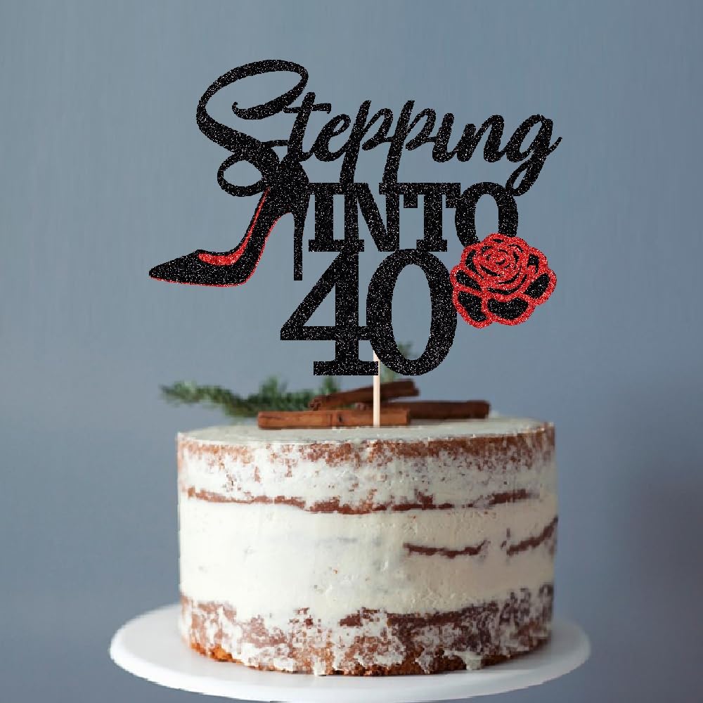 Stepping Into 40 Cake Topper,Still Fabulous at 40 Cake Decor,Funny Happy 40th Birthday Party Supplies,Highheel Rose Sign Cheers to 40 Years Black Red