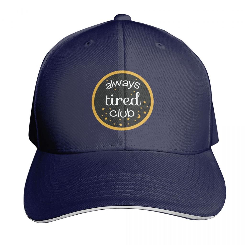 Always Tired Club Baseball Cap Beach Outing Funny Hat Fishing Caps Unisex Winter Hat Unisex Womens