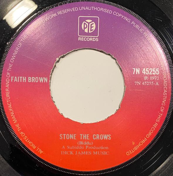 

7inch Record FAITH BROWN Stone The Crows Turn On The Light 7N45255 Pye Records 1973 UK Rock Used