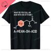 Humor Nerdy Science Chemistry T Shirt GiftsAmino Acid for Women Men Funny Biochemists Scientist Graphic Cotton Casual Loose TEE