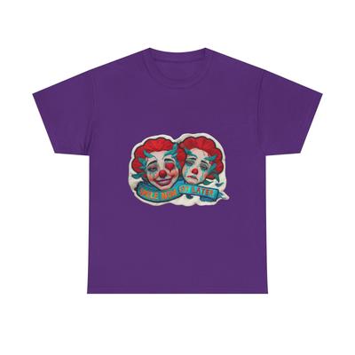 Creepy Clown Graphic Tee Smile Now Cry Later Circus Unisex Heavy Cotton T-Shirt