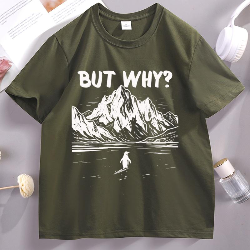 But Why Penguin Tshirt for Unisex Unisex Nihilist Penguin Unisextal Health Humor T Shirt Short Sleeve Round Neck Cotton Comfortable