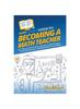The HowExpert Guide To Becoming a Math Teacher : 101 Tips To Discover How To Become a Math Teacher, Teach Mathematics, and Help Students Learn Math Book