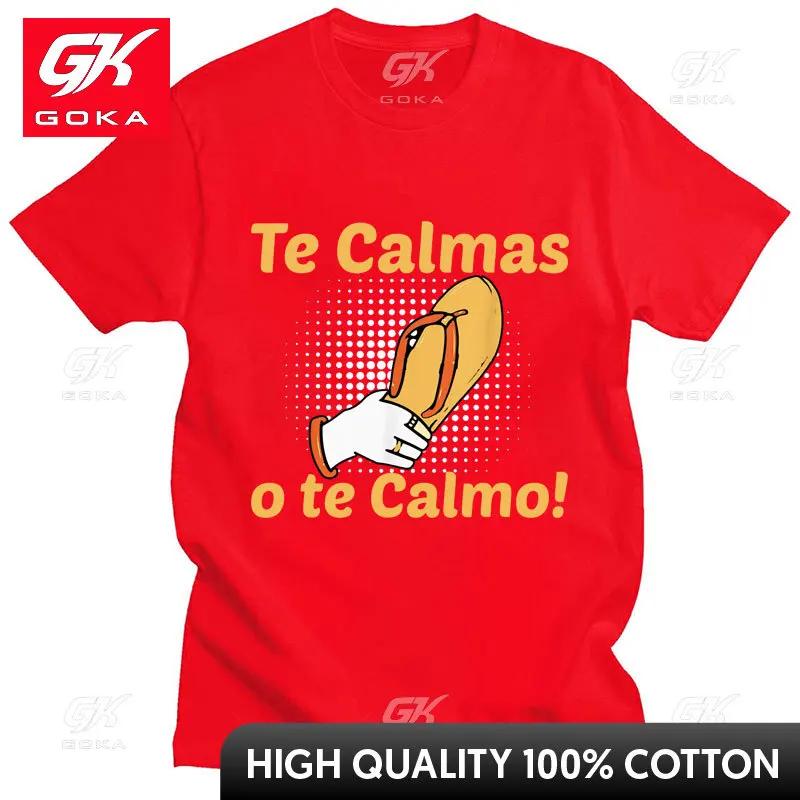 

Spanish Mother Mom Expression Te Calmas O Te Calmo T Shirt Unisex Women Fashion Funny Humor T Shirts Cotton Casual Novelty Tshirts S