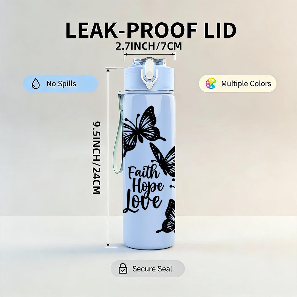 1PC Faith Hope Love Butterfly Art 750ml Color Plastic Sports Water Bottle Leakproof Flip Straw Lid Suitable for Sports Office Home Use