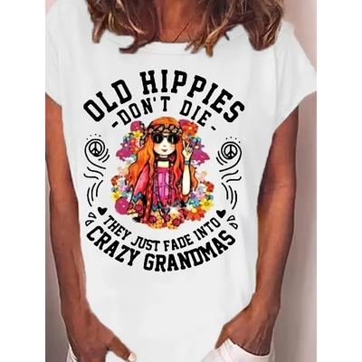 European Sizes Plus Size,Women's "Old Hippies Don't Die, They Just Fade Away" Casual T-Shirt - White Tee with Colorful Floral and Peace Sign Graphics