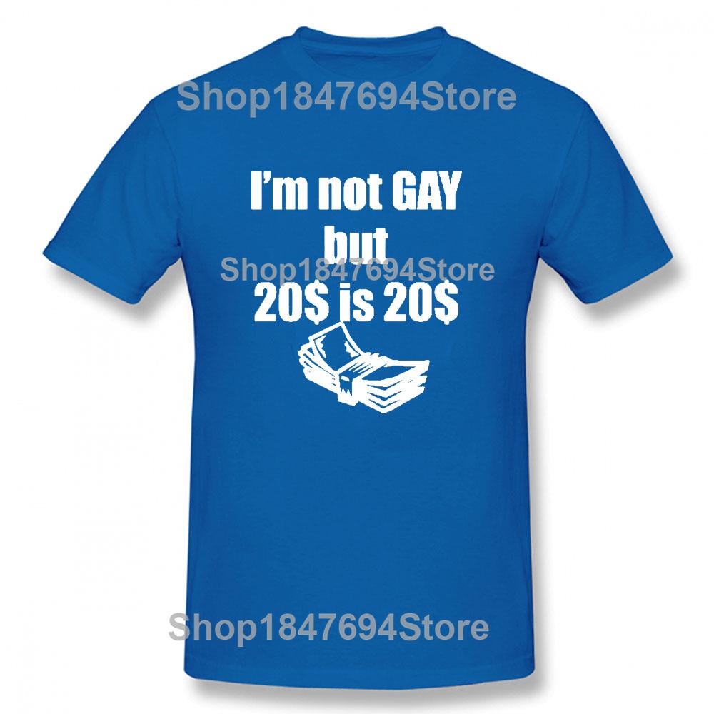 SORRY DAD I LIKE BOYS Gay Pride T Shirt Funny Tshirt Mens Clothing Short Sleeve I'm Not Gay But 20 Bucks Is 20 Bucks T-shirt