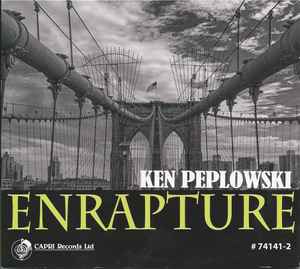 

CD KEN PEPLOWSKI - Enrapture 741412 Capri Records 2016 US Jazz Used