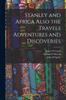 Buch Stanley and Africa Also the Travels Adventures and Discoveries