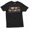 Don't Say Desantis T-shirt LGBT Gray Lesbian Anti Desantis Tee Pride Shirt