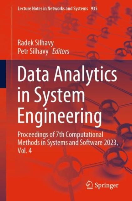 Bok Data Analytics In System Engineering : Proceedings of 7th Computational Methods In Systems and Software 2023, Vol. 4 : 935