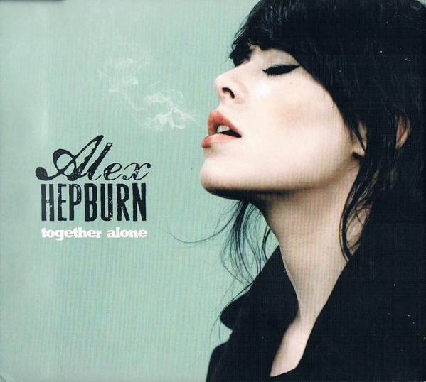 

CD ALEX HEPBURN Together Alone 082564647634 Warner 2013 France Rock Used